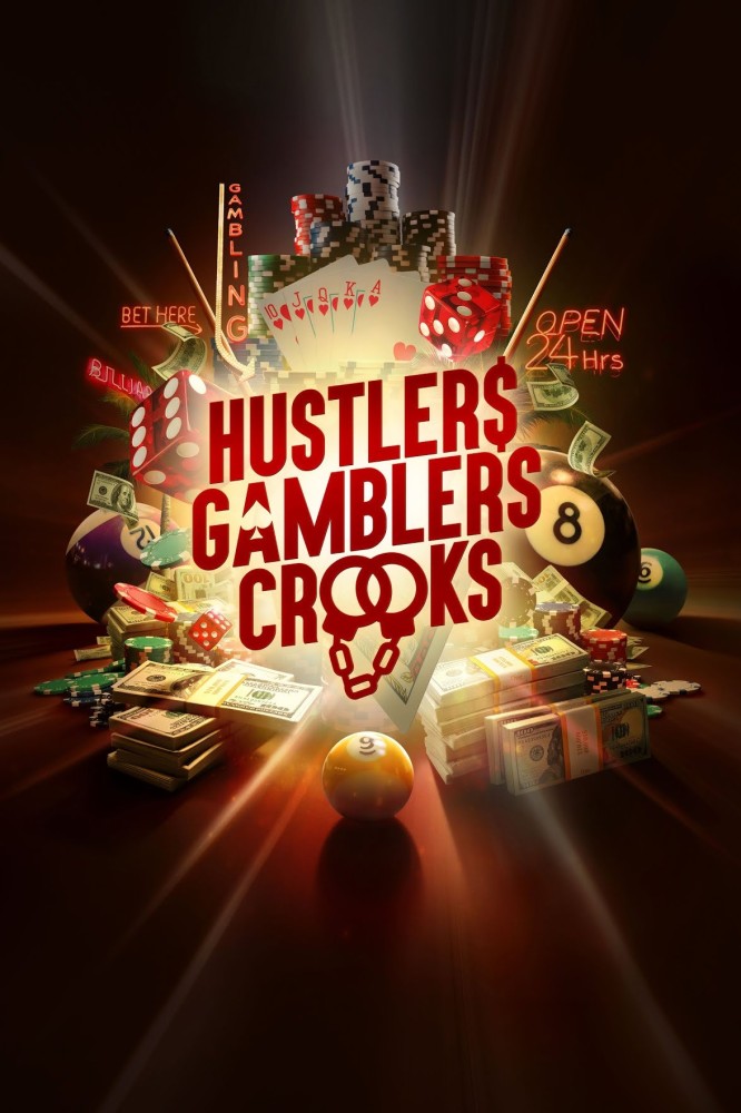 Hustlers Gamblers Crooks (2024 TV Series)